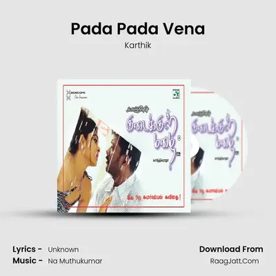 Pada Pada Vena MP3 Song by Karthik Cover