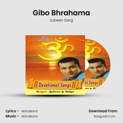 Gibo Bhrahama MP3 Song by Zubeen Garg Cover
