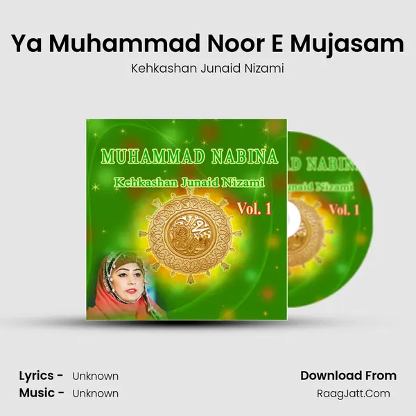 Ya Muhammad Noor E Mujasam MP3 Song by Kehkashan Junaid Nizami Cover