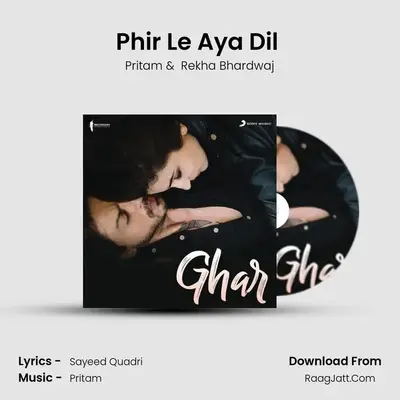 Phir Le Aya Dil (From 