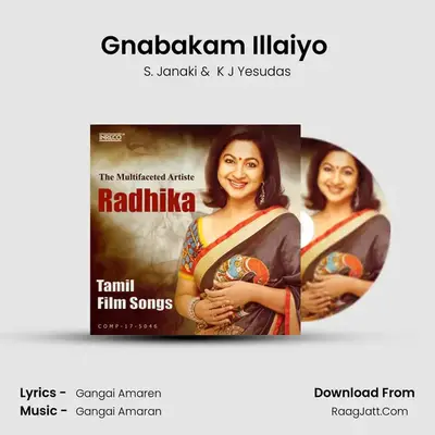 Gnabakam Illaiyo (Duet) Cover