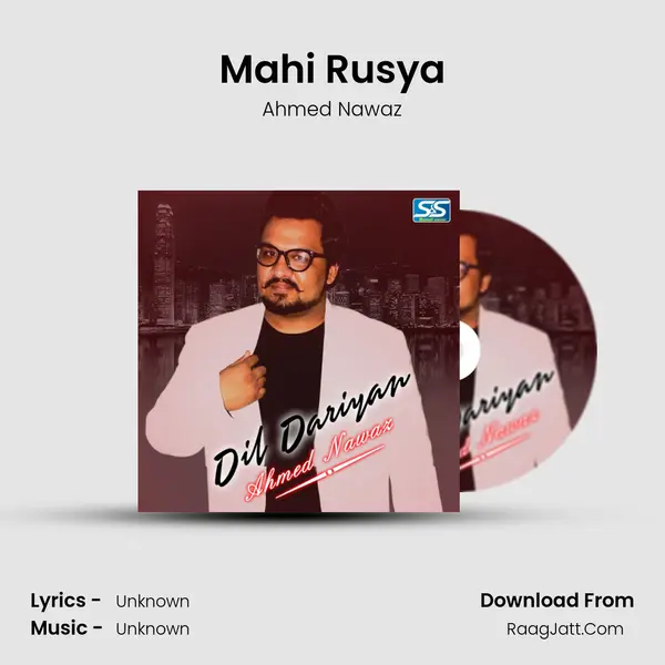 Mahi Rusya MP3 Song by Ahmed Nawaz Cover