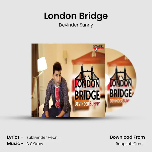 London Bridge - Devinder Sunny