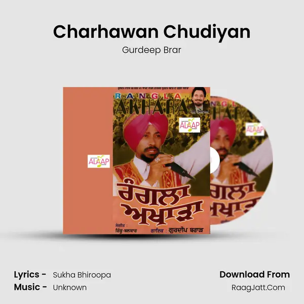 Charhawan Chudiyan MP3 Song by Gurdeep Brar Cover