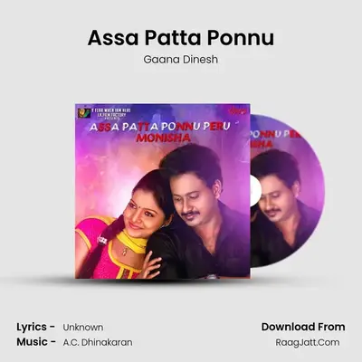 Assa Patta Ponnu - Gaana Dinesh