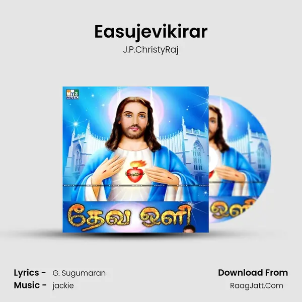 Easujevikirar MP3 Song by J.P.ChristyRaj Cover