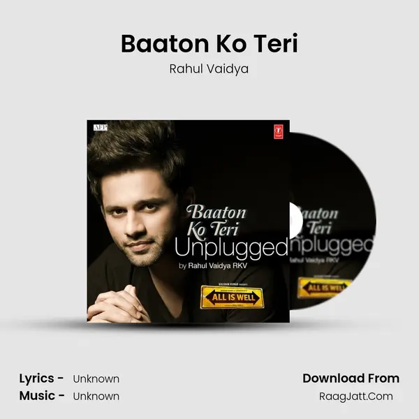 Baaton Ko Teri (Unplugged)  - Rahul Vaidya