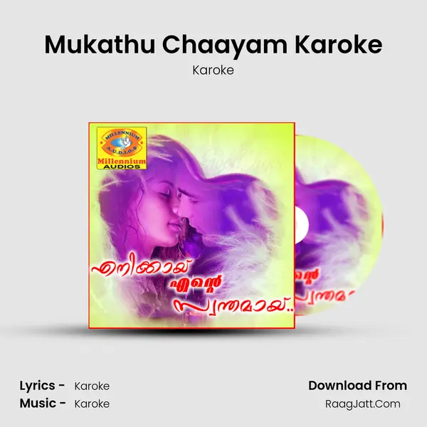 Mukathu Chaayam Karoke MP3 Song by Karoke Cover