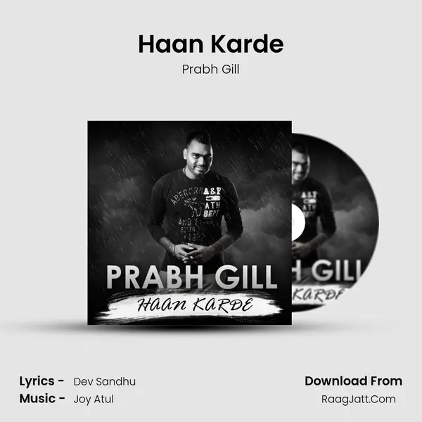Haan Karde - Prabh Gill
