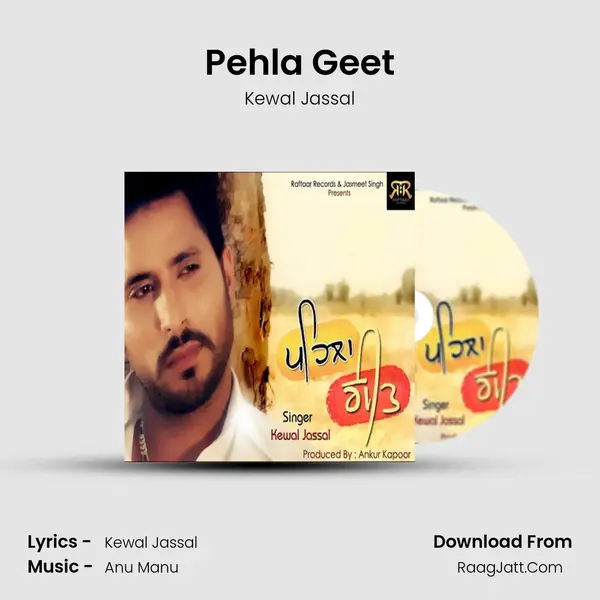 Pehla Geet - Kewal Jassal