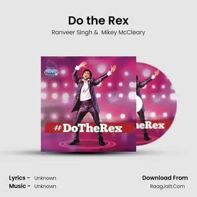 Do the Rex MP3 Song by Ranveer Singh Cover