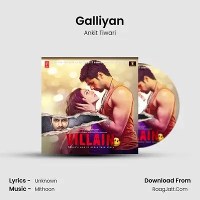 Galliyan MP3 Song by Ankit Tiwari Cover