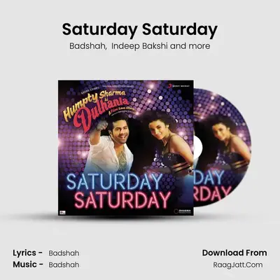 Saturday Saturday - Akriti Kakar