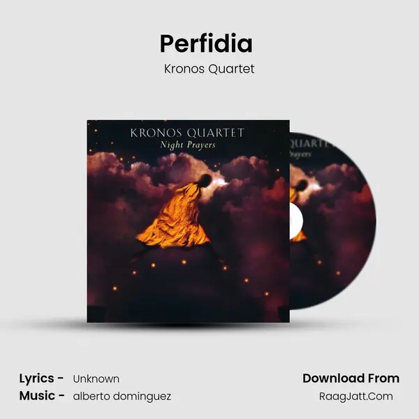 Perfidia (Perfidy) MP3 Song by Kronos Quartet Cover
