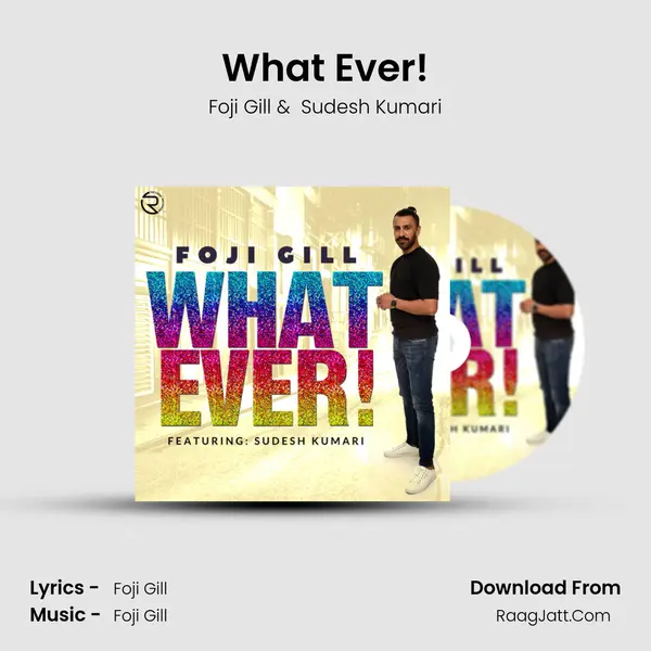 What Ever! MP3 Song by Foji Gill Cover