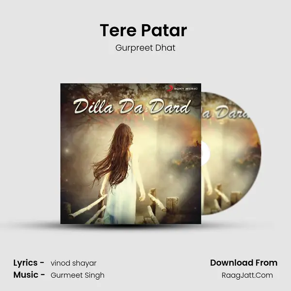 Tere Patar (From Tere Nee Vichorhe) mp3 song