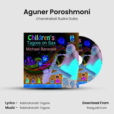 Aguner Poroshmoni MP3 Song by Chandrabali Rudra Dutta Cover