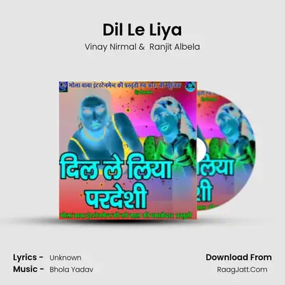 Dil Le Liya MP3 Song by Vinay Nirmal Cover