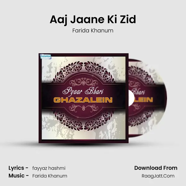 Aaj Jaane Ki Zid Cover