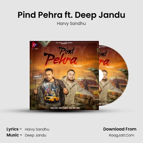 Pind Pehra ft. Deep Jandu MP3 Song by Harvy Sandhu Cover
