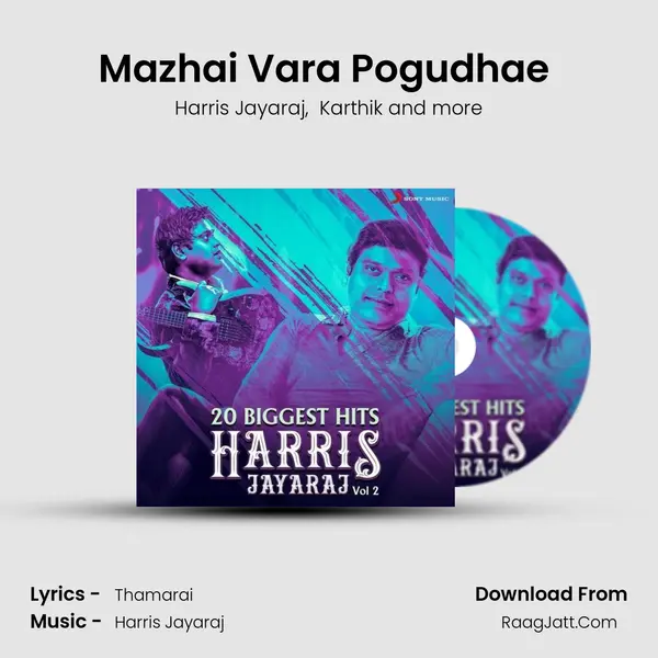 Mazhai Vara Pogudhae (From Yennai Arindhaal) mp3 song