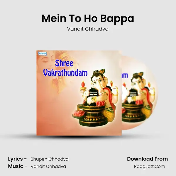 Mein To Ho Bappa MP3 Song by Vandit Chhadva Cover