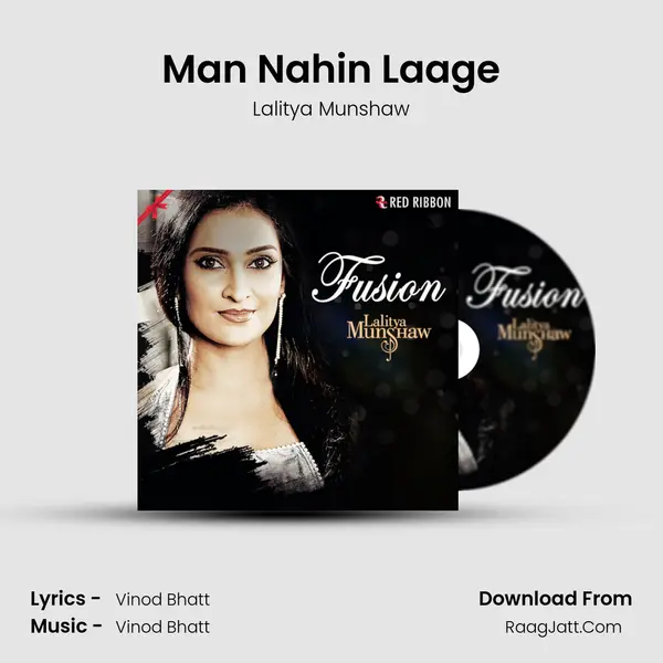 Man Nahin Laage MP3 Song by Lalitya Munshaw Cover