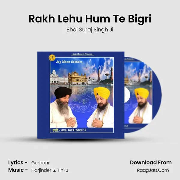 Rakh Lehu Hum Te Bigri mp3 song