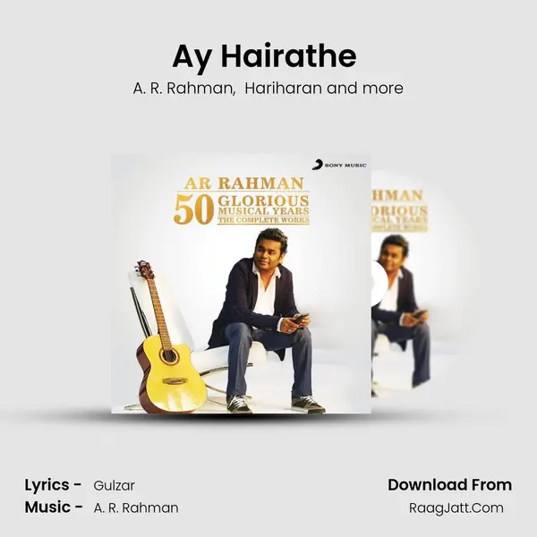 Ay Hairathe (From Guru) mp3 song