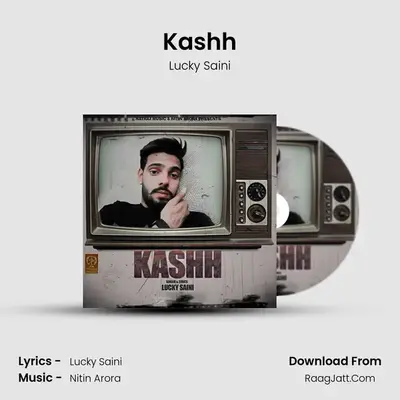 Kashh mp3 song