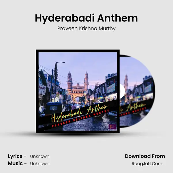 Hyderabadi Anthem - 