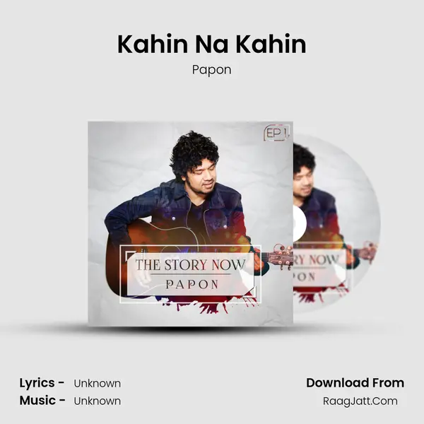 Kahin Na Kahin MP3 Song by Papon Cover