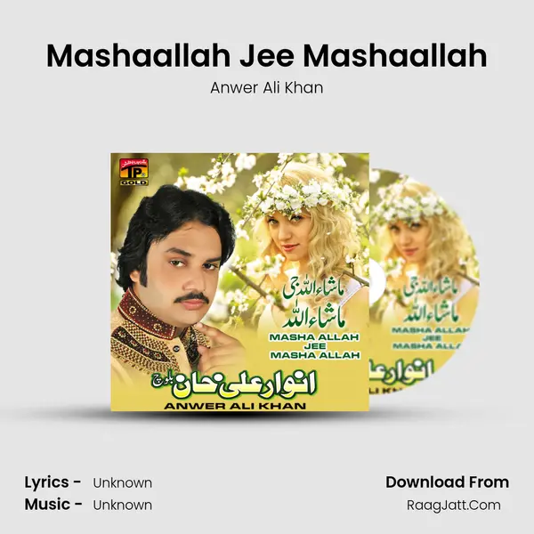 Mashaallah Jee Mashaallah MP3 Song by Anwer Ali Khan Cover