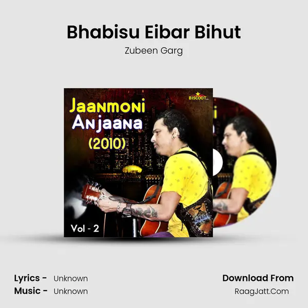 Bhabisu Eibar Bihut MP3 Song by Zubeen Garg Cover