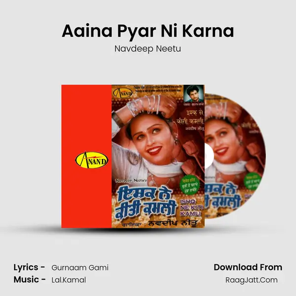 Aaina Pyar Ni Karna mp3 song