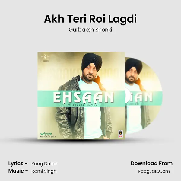 Akh Teri Roi Lagdi MP3 Song by Gurbaksh Shonki Cover
