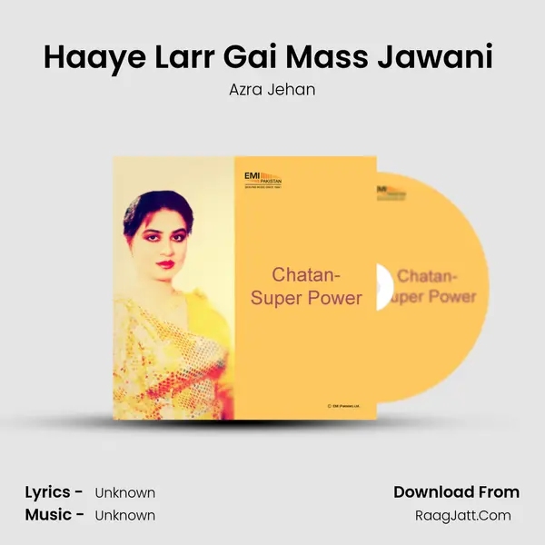 Haaye Larr Gai Mass Jawani (From 