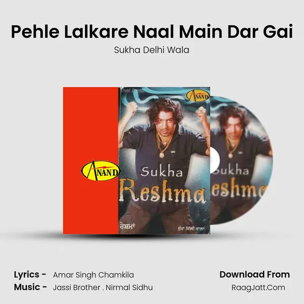 Pehle Lalkare Naal Main Dar Gai MP3 Song by Sukha Delhi Wala Cover