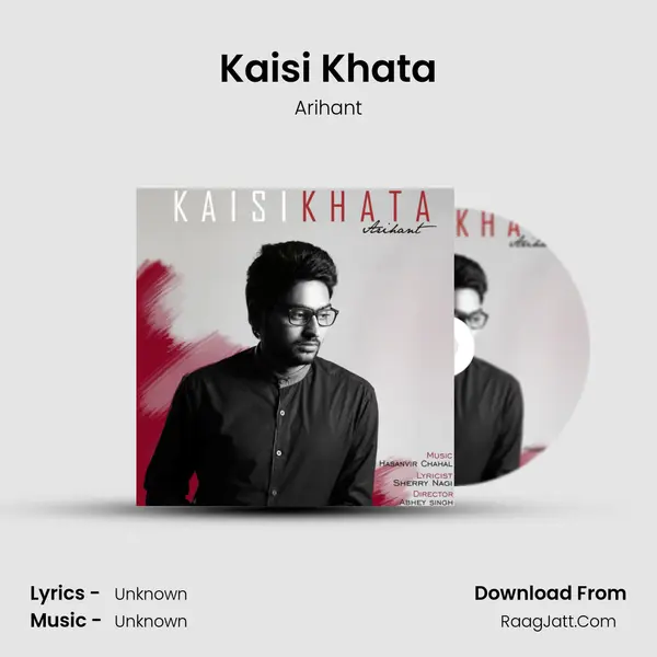 Kaisi Khata - Arihant