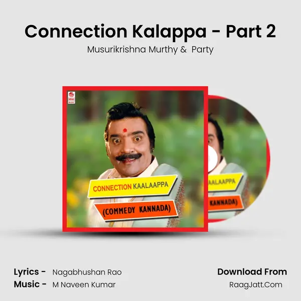 Connection Kalappa - Part 2 MP3 Song by Musurikrishna Murthy Cover