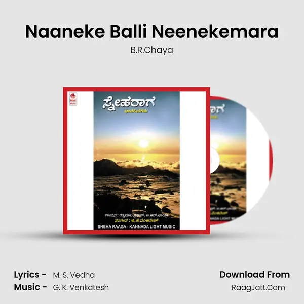 Naaneke Balli Neenekemara MP3 Song by B.R.Chaya Cover