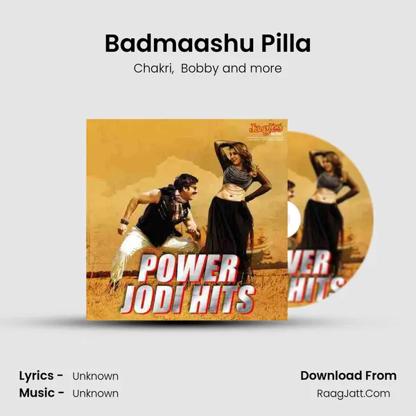 Badmaashu Pilla mp3 song
