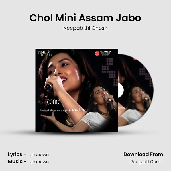Chol Mini Assam Jabo MP3 Song by Neepabithi Ghosh Cover