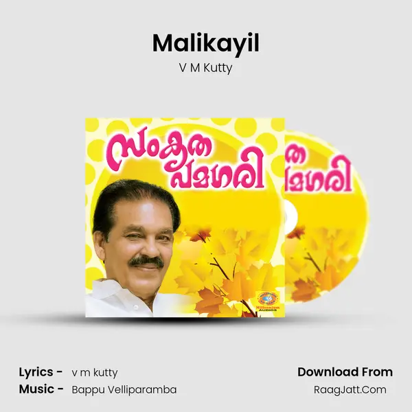 Malikayil MP3 Song by V M Kutty Cover