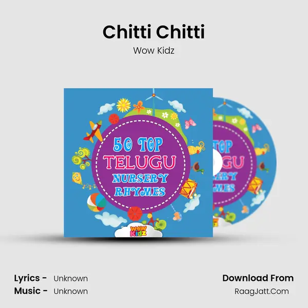 Chitti Chitti MP3 Song by Wow Kidz Cover