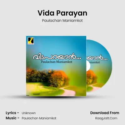 Vida Parayan - Sigle - Paulachan Maniamkot