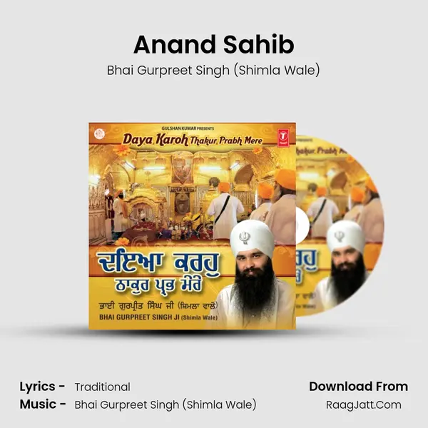 Anand Sahib MP3 Song by Bhai Gurpreet Singh (Shimla Wale) Cover