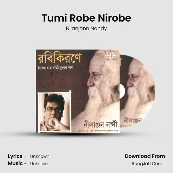 Tumi Robe Nirobe mp3 song