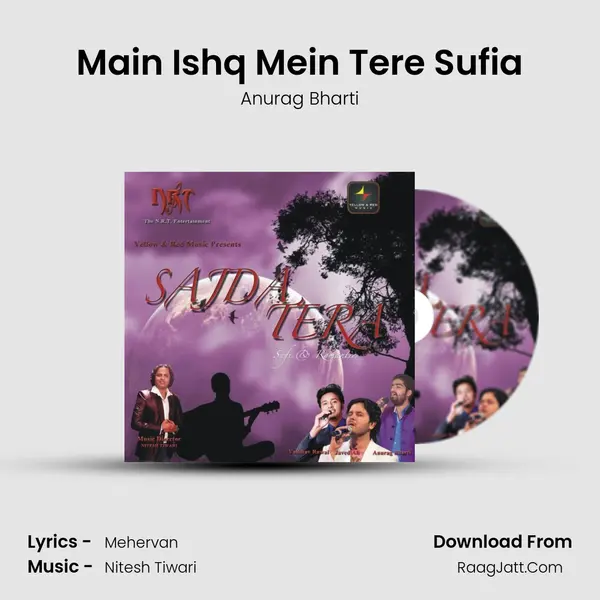 Main Ishq Mein Tere Sufia MP3 Song by Anurag Bharti Cover