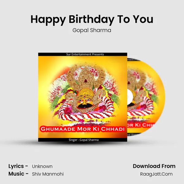Happy Birthday To You MP3 Song by Gopal Sharma Cover